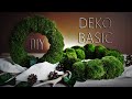 KRANZ aus MOOS selber machen  🟢  2 Varianten + Tipps & Tricks für rund ums Moos | DIY Deko BASICs