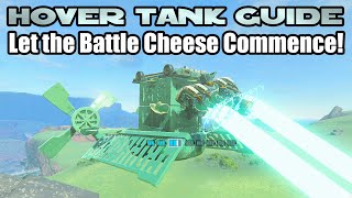Hover Tank Guide Building Using - For Those Who Like Cheesing Battles In Tears Of The Kingdom