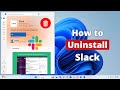 How to Uninstall Slack in Windows 11