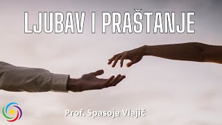 Prof. Spasoje Vlajić - MUDRE MISLI O LJUBAVI - Audio predavanje 033