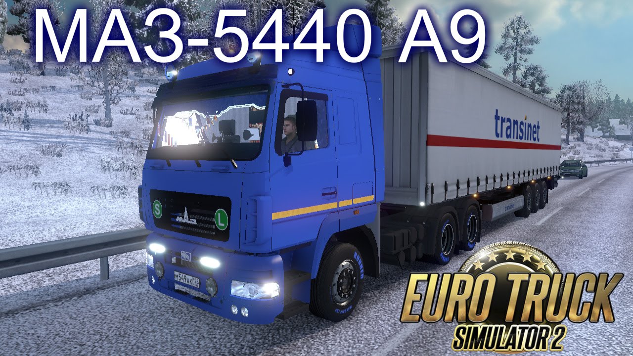 Euro Truck Simulator 2. Мод: МАЗ-5440 A9. (Ссылка На Мод В.