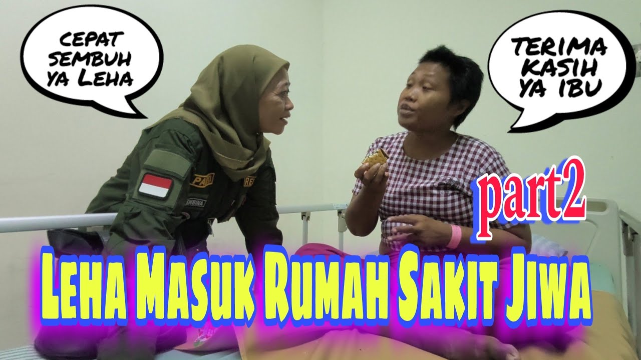 Leha masuk rumah rumah sakit jiwa.part2 #yayasanodgj #pantiodgj #pantirehabilitasi #yayasansosial