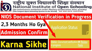 NIOS Document Verification in Progress | nios document verification in progress problem 10th 12th