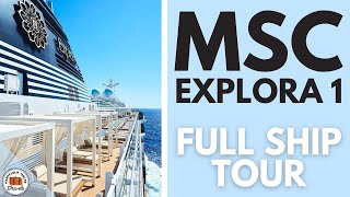 🚢 Full Ship Tour of MSC Explora I | Luxury Cruise Ship Walkthrough (2025)