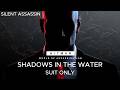 Hitman World of Assassination - Shadows in the Water - Suit only - Silent Assassin - (No commentry)
