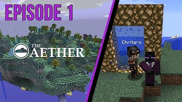 TOWARDS HEAVEN! - Episode 1 (Aether Mod)