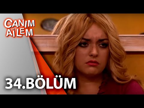 Canım Ailem| 34.Bölüm