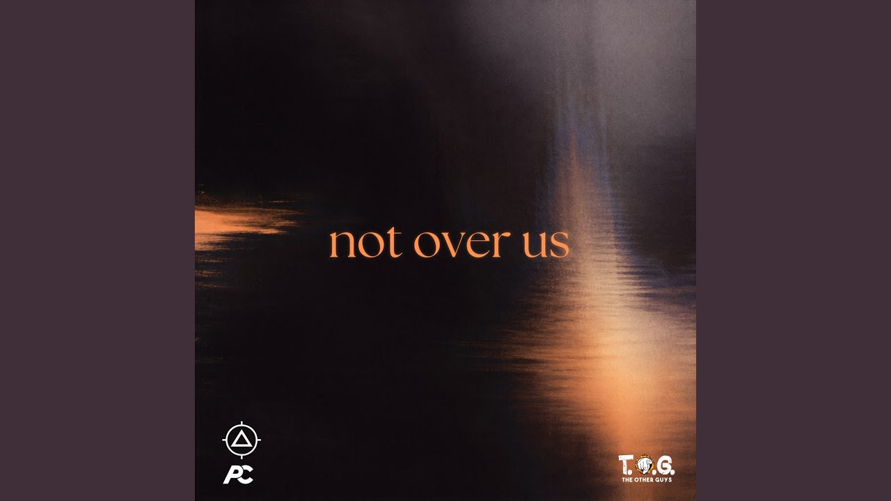 Watch not over us on YouTube Watch not over us on YouTube