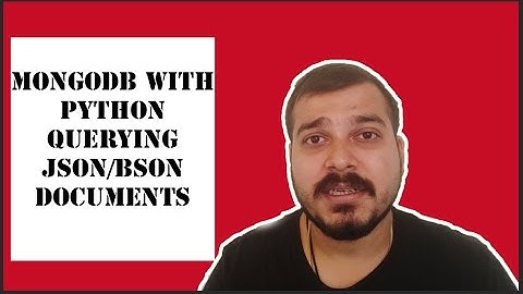 Tutorial 4- MongoDb With Python- Querying Json Documents|Data Science