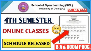 DU SOL 4TH SEMESTER ONLINE CLASSES SCHEDULE RELEASED- HOW TO CHECK 4TH SEM OFFLINE CLASSES 2023