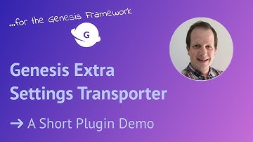 Migrate Settings Between Genesis Sites - Genesis Extra Settings Transporter - WordPress Plugin Demo