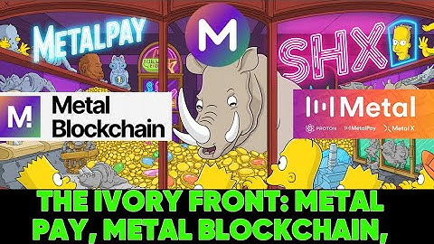 #SIMPSONS THE IVORY FRONT: METALPAY, FORTUNES #FINANCE #MONEY #WEALTH #DECODE  #METAL