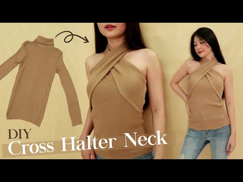 DIY Cross Halter Neck Top | Do It Yourself Tutorial | Clothes  Transformation - YouTube