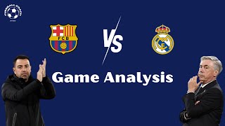 Barcelona 1 vs Real Madrid 2 - Game Analysis