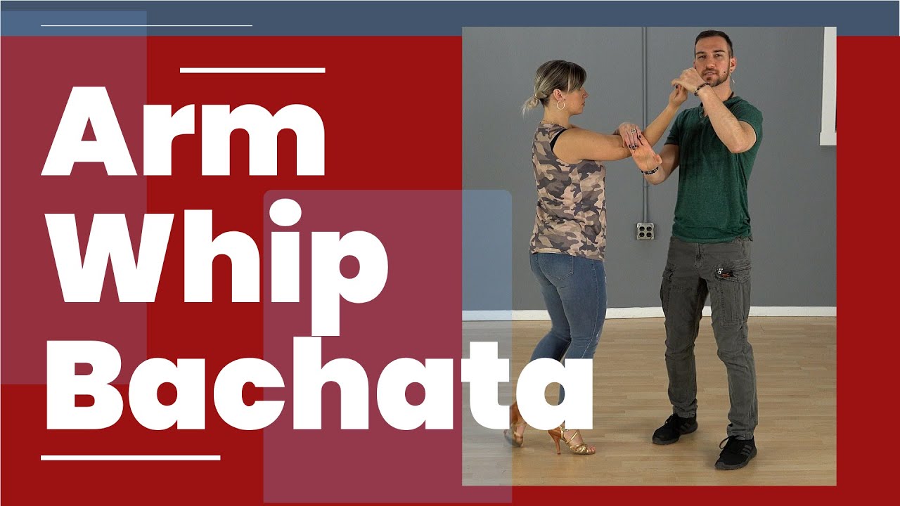 Intermediate Bachata Move - Arm Whip