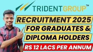 trident recruitment 2025 |trident takshashila 2025 | trident group recruitment 2025