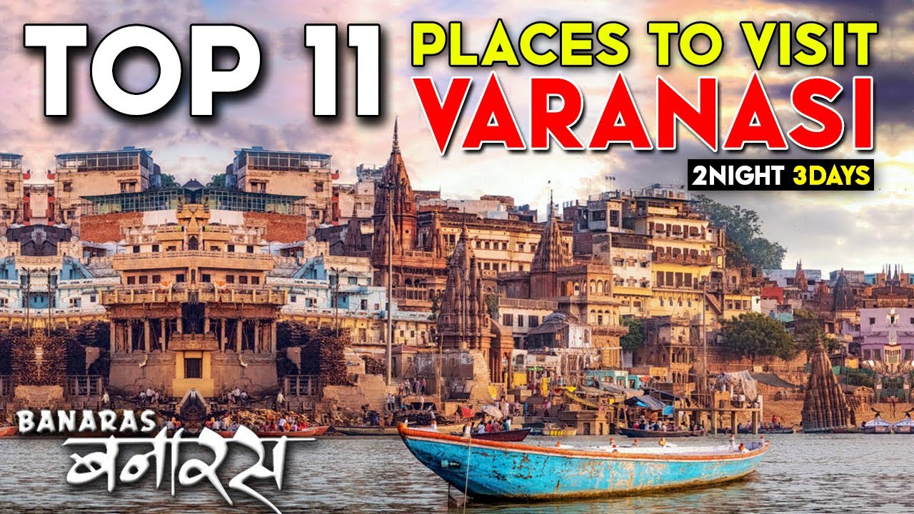 kashi varanasi tourist places