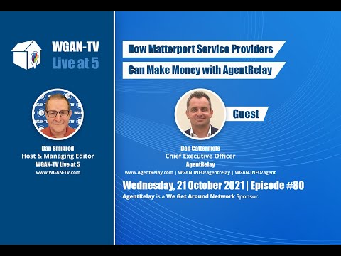 80-WGAN-TV Live at 5 | How #Matterport Service Providers Can Make Money with AgentRelay