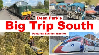 Dean Park Model Railway 298 | The BIG Trip South 2022 Feat. Everard Junction & April Update