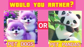 WOULD YOU RATHER : CUTE ANIMALS EDITION #quiz #trivia #questions #wouldyourather #thisorthat