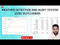 WEATHER DETECTION USING DEEPLEARNING | BEST RESARCH ORIENTED UNIQUE IEEE BASED DEEPLEARNING PROJECT