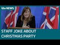 Downing Street staff shown joking in leaked video about Christmas party they later denied | ITV News