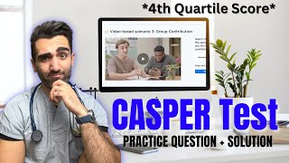 ACE THE CASPER TEST | Official Practice Question Guide + 4th Quartile Solution
