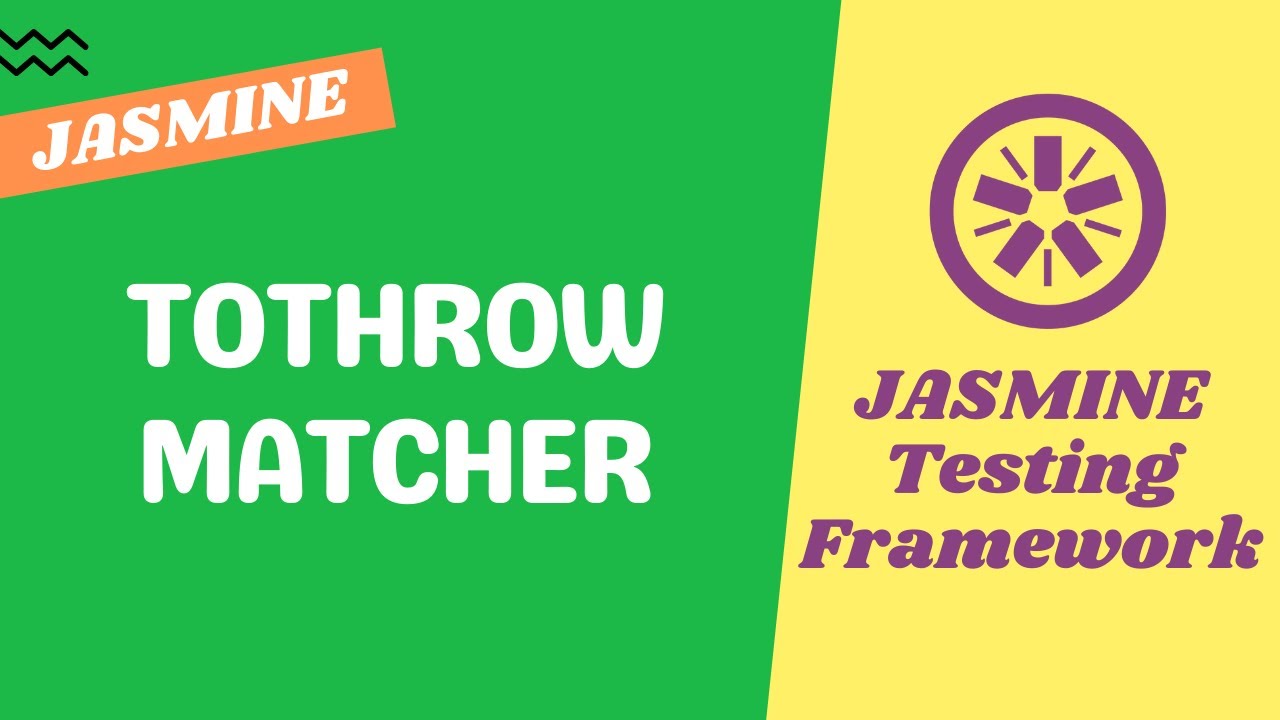 23. Learn Tothrow Matcher To Check Whether The Function Throw Something - Jasmine Testing