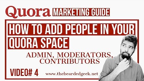 How to add people in a quora space | Video 04