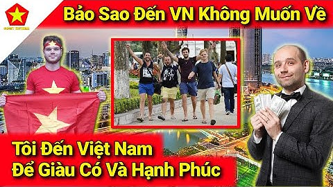 Viet nam lot top 10 quoc gai dang song năm 2024