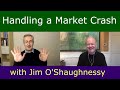 How To Handle A Stock Market Crash? With Jim O'Shaughnessy