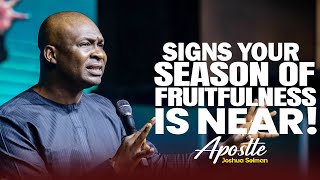 SIGNS THAT SHOW WHEN A SEASON IS ENDING IN YOUR LIFE  APOSTLEJOSHUA SELMAN