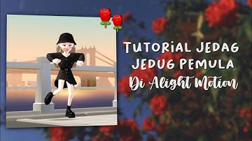 Tutorial jedag jedug pemula di alight motion