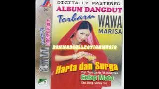 Wawa Marisa - Harta Dan Surga (cipt.Tops Lasido/B Makayock)