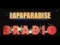 BRADIO-LA PA PARADISE(OFFICIAL VIDEO)