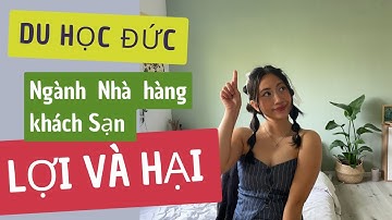 Du học nghề Nhà Hàng Khách Sạn ở Đức. Nên hay không ?#duhocngheduc