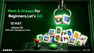 Google Workspace Study Jam - Session #11 (Google Meet + Groups)