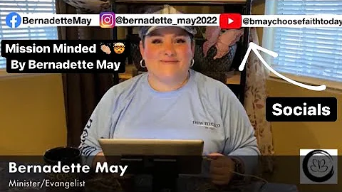 Mission Minded - Bernadette May