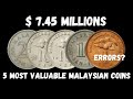 Top 5 most valuable malaysian coins worth millions