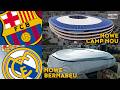 NOWE CAMP NOU Vs NOWE BERNABEU