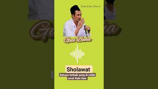Sholawat Bahasa Terbaik Yg Di Miliki Umat Nabi Saw  Gus Baha gusbaha sholawat