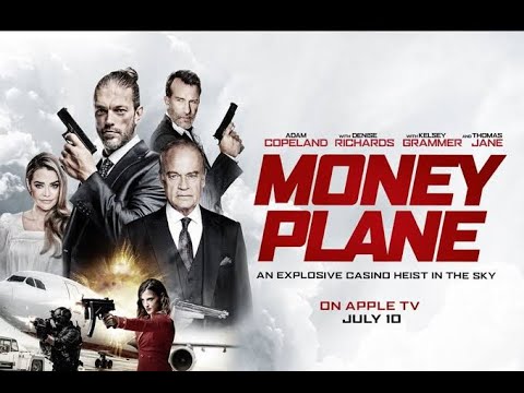Money Plane Full Movie