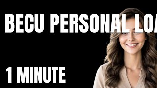 The Ultimate BECU Personal Loans Tutorial  From Zero to Pro in 1 Minute