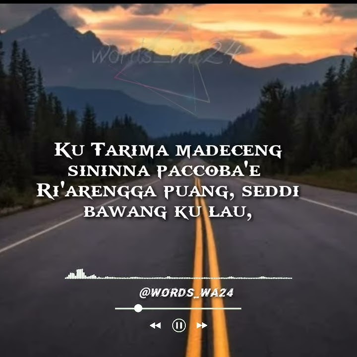 Story whatsapp pepatah bugis -