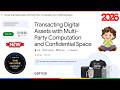 Transacting Digital Assets with Multi-Party Computation and Confidential Space | GSP1128