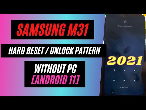 Hard Reset Samsung M31 (Remove Pattern Password Pin) Android 11 OneUI 3.1