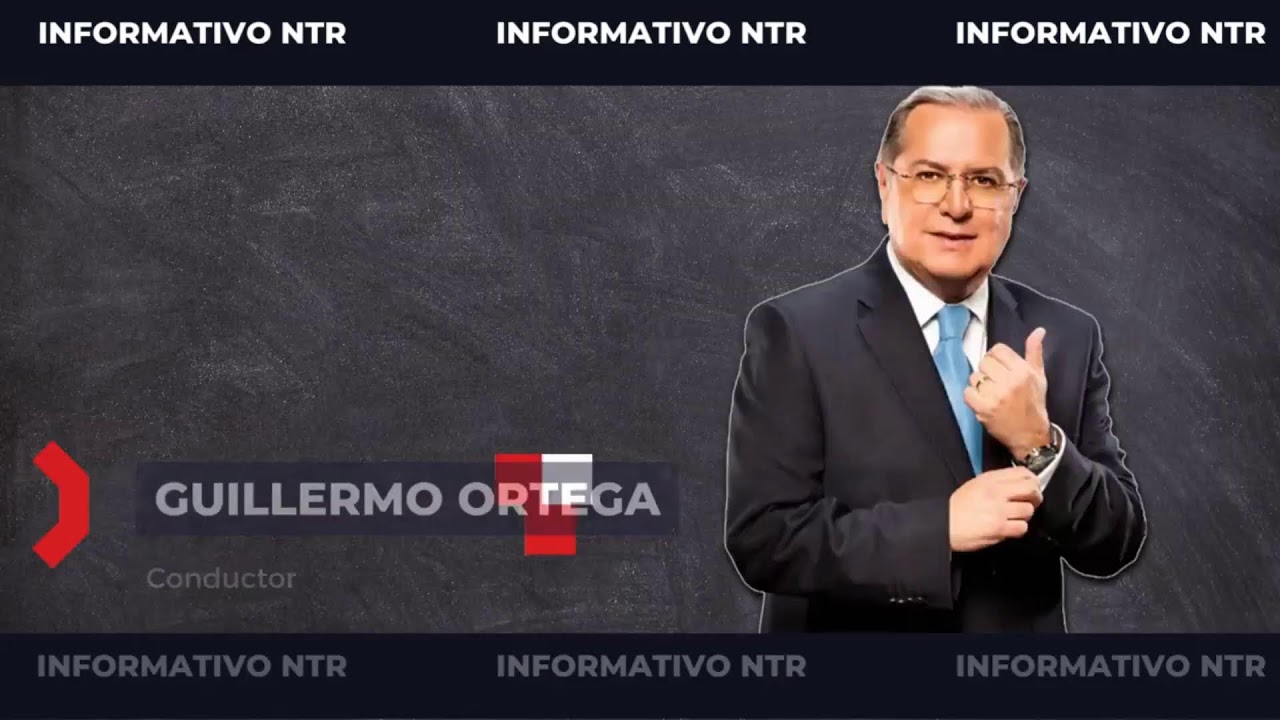 Informativo NTR con Guillermo Ortega -04 agosto 2026