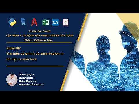 Video 06: Tìm hiểu về print() và cách Python in dữ liệu ra màn hình