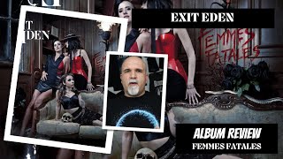 Exit Eden - Femmes Fatales (Album Review)