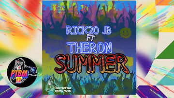 Rick20 JB - Summer ft. Theron (Official Audio)￼